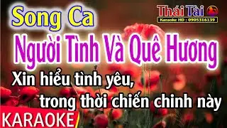 Karaoke Người Tình Và Quê Hương Song Ca - Thái Tài
