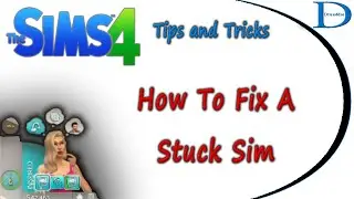 How To Fix A Stuck Sim - The Sims 4 Tips