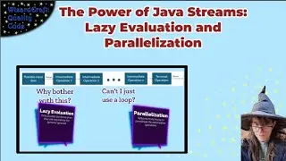 Introduction to Java Streams Lazy Evaluation and Parallelism