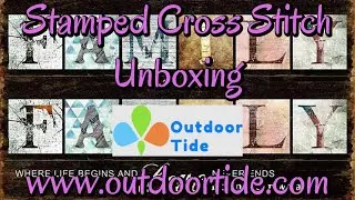 Outdoortide 2 of 2 #outdoortide #stampedcrossstitch #unboxing #pointdecroix