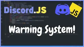 Warning System (add, list, remove) | DiscordJS Version 13 Tutorials