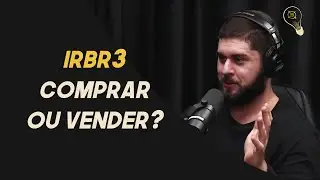 IRBR3 ainda vale a pena? - 