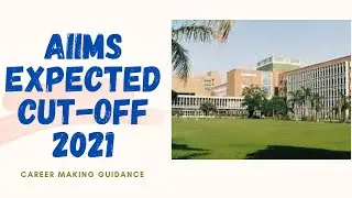 AIIMS Expected CutOff Neet 2021