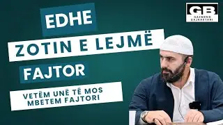 Edhe ZOTIN e lejmë fajtorë,vetëm unë të mos mbetem fajtori | Hoxhë Gazmend Bajraktari