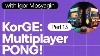 Koding in Kotlin:  KorGE (part 15). MULTIPLAYER pong