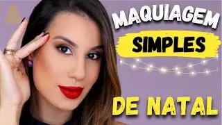 FAÇA SUA MAKE EM CASA | Maquiagem Simples para o Natal
