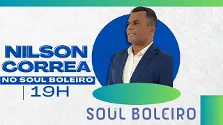 Soul Boleiro - Nilson Corrêa #010