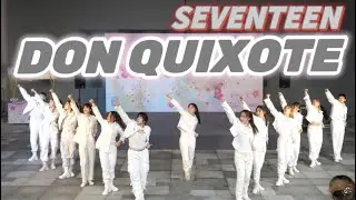 [KPOP IN PUBLIC] SEVENTEEN - ‘DON QUIXOTE‘ Dance Cover By 985 From HangZhou