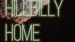 Hillbilly Home - Joey Ferris - Lyric Video