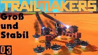 Trailmakers *Stabil muß es sein* #03 German Gameplay #trailmakers #lego #Tipps #Tricks
