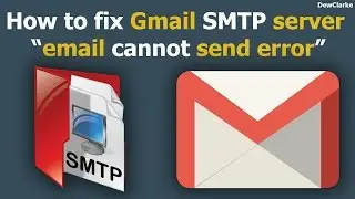 How to fix Gmail SMTP server 