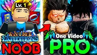 I Went NOOB To PRO In Anime Expeditions In One Video! (The Movie)