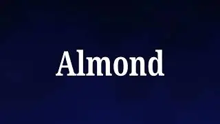 How to pronounce Almond in english || Right Pronunciation