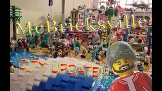 McBricksville LEGO city update. What have I been up to?