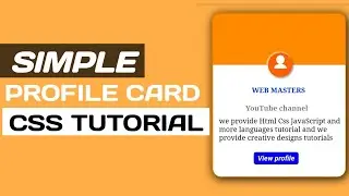 Simple Profile Card Design | How to Make Profile Card with html and css