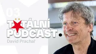 #3 Totální podcast | David Prachař