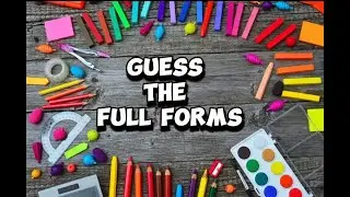 Abbreviation of different words|Full forms