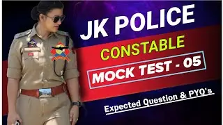 JK Police Constable Mock Test 05 | JKP Constable Previous year question & Expected Question