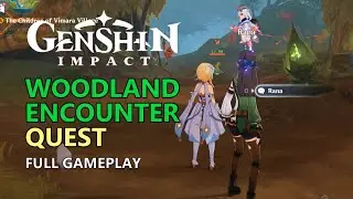 Woodland Encounter Quest Full Gameplay | Genshin Impact