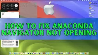 How to fix Anaconda Navigator Not Opening MacOS (2025)