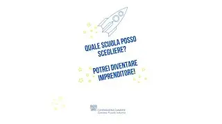 L'Impresa, che Impresa! Videopillola n. 5 - Quale scuola scegliere? Potrei diventare imprenditore!