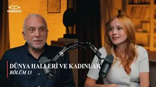 Dünya Halleri ve Kadınlar | Cinsiyet Savaşları Kızışırken | Selen Okay Akçalı, Soli Özel
