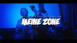 JOHNNY PEPP X BLANCO PANTHER - MEINE ZONE (OFFICIAL VIDEO)