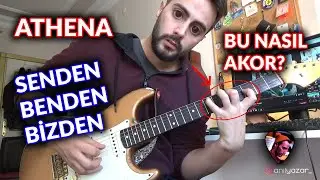 Athena - Senden Benden Bizden Nasıl Çalınır? (Bilmediğiniz Akorlar + SOLO)