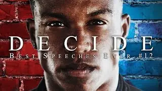 Best Motivational Speech Compilation EVER #12 - DECIDE TO WIN - 30 Minutes of the Best Motivation