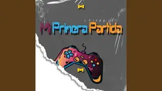 Mi Primera Partida
