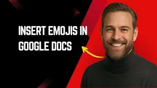 How To Insert Emojis In Google Docs