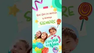 ¡Feliz Día del Niño!🥳🥳🥳 #miaulacreativa