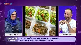 NELER OLUYOR - BESLENME ÇANTASI HAZIRLIYORUZ - UĞUR ARSLANBAY -  6 EYLÜL 202