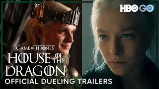 House of the Dragon | Official Dueling Trailers | HBO GO
