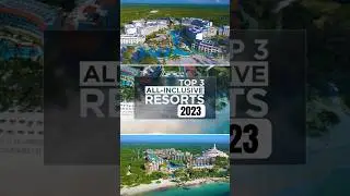 Best All-Inclusive Resorts 2023 #allinclusive #bestresort #bestresorts #luxuryresort #luxuryresorts