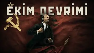 Belgesel | Kızıl Devrim XI; Ekim Devrimi