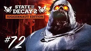 State of Decay 2: DREAD ZONE - Part 72 - BUILDER LEGACY MISSIONS