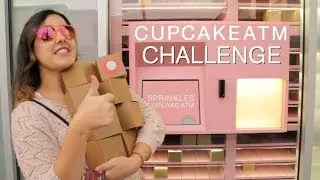 The Sprinkles Cupcake ATM Challenge!
