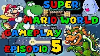 SUPER MARIO WORLD - GAMEPLAY #5 - Chuster McFly
