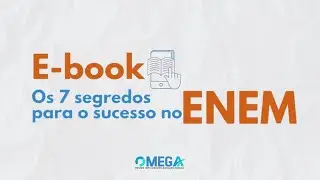 E-book: Os 7 Segredos do Sucesso no ENEM
