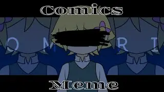 COMICS MEME¦¦Gacha Club + Art¦¦Omori (Flicker + Spoiler Warning!)