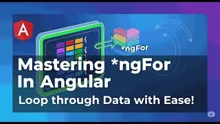 #11 ngFor Structural Directive In Angular