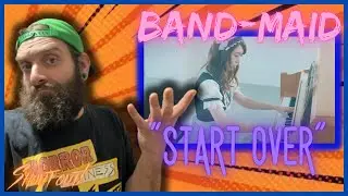 From the beginning! "Start Over" Official Music Video Band-Maid REACTION! SHOUTOUT!