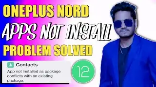 App not installed as package conflicts with an Existing packages | OnePlus Nord |Auto call recording