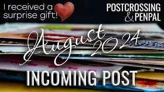 📬 INCOMING post | August 2024 | POSTCROSSING, Pen Pal & Surprise Gift