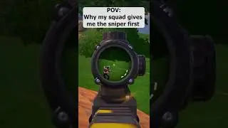 POV: Why my squad gives me the sniper first #fortnite #fortniteclips #shorts