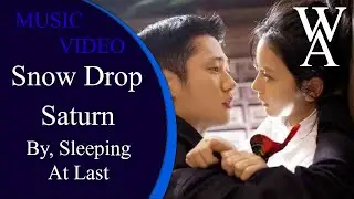 Saturn ( Snow Drop ) : Sleeping At Last