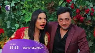 Sevir Sevmir 12.Bölüm ANONS
