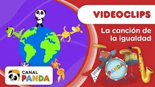 CANTA y BAILA la CANCIÓN de la IGUALDAD 🌏   | Canal Panda