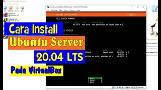 Cara Install Ubuntu Server 20.04 LTS pada VirtualBox
